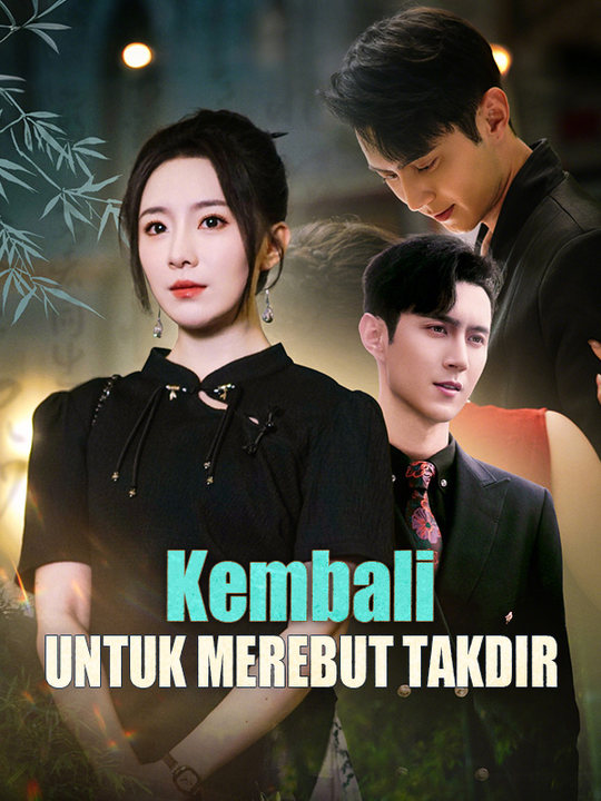 Poster Kembali untuk Merebut Takdir