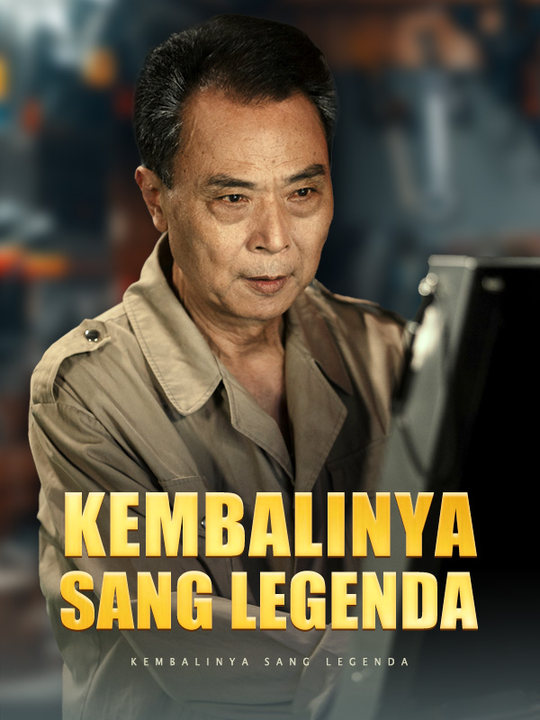 Poster Kembalinya Sang Legenda