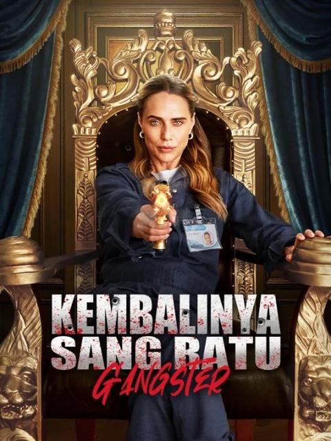 Poster Kembalinya Sang Ratu Gangster