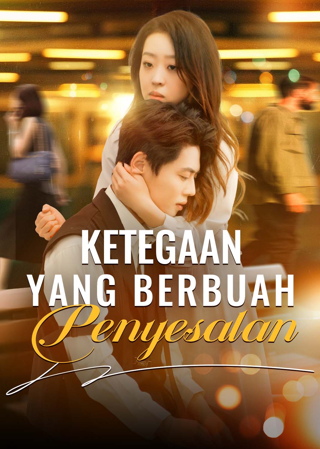 Poster Ketegaan yang Berbuah Penyesalan