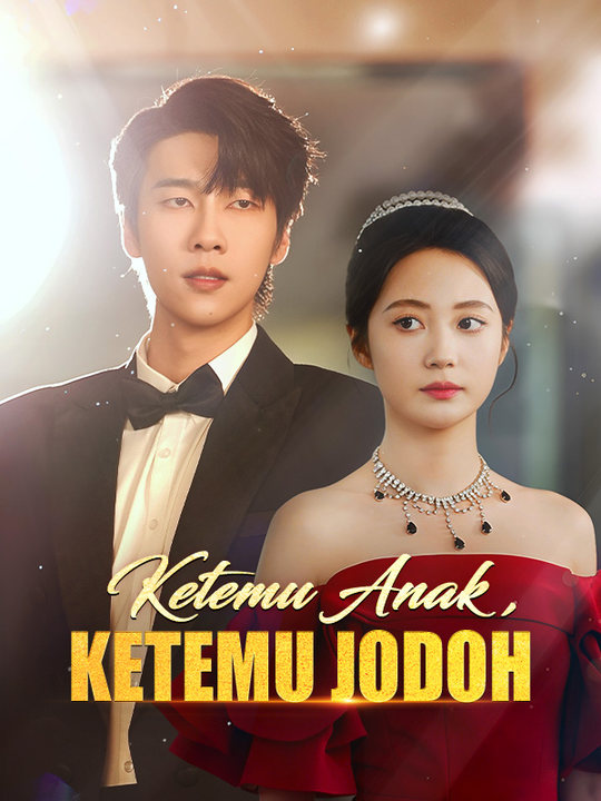Poster Ketemu Anak, Ketemu Jodoh