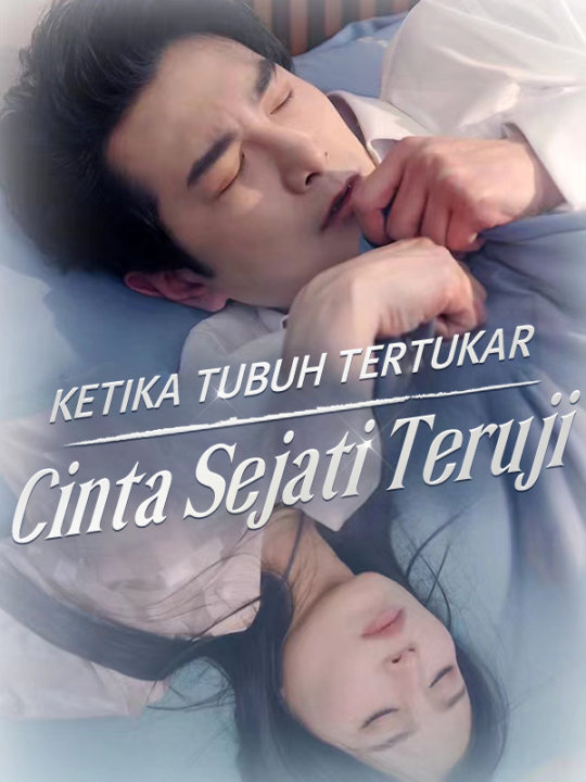 Poster Ketika Tubuh Tertukar, Cinta Sejati Teruji