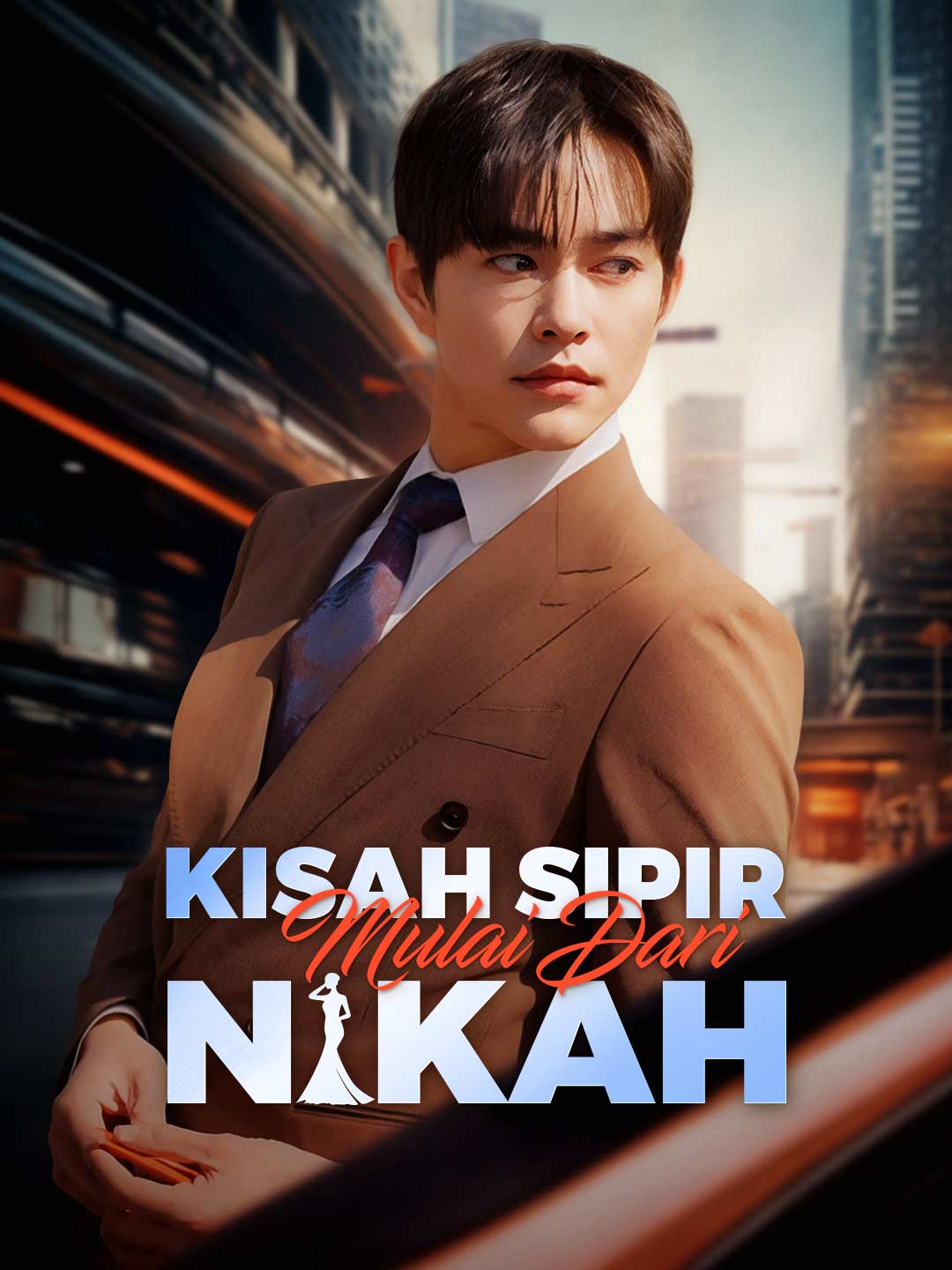 Poster Kisah Sipir Mulai Dari Nikah