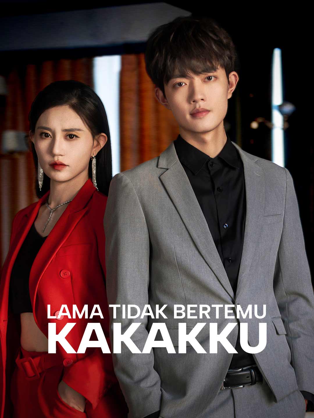 Poster Lama Tidak Bertemu, Kakakku