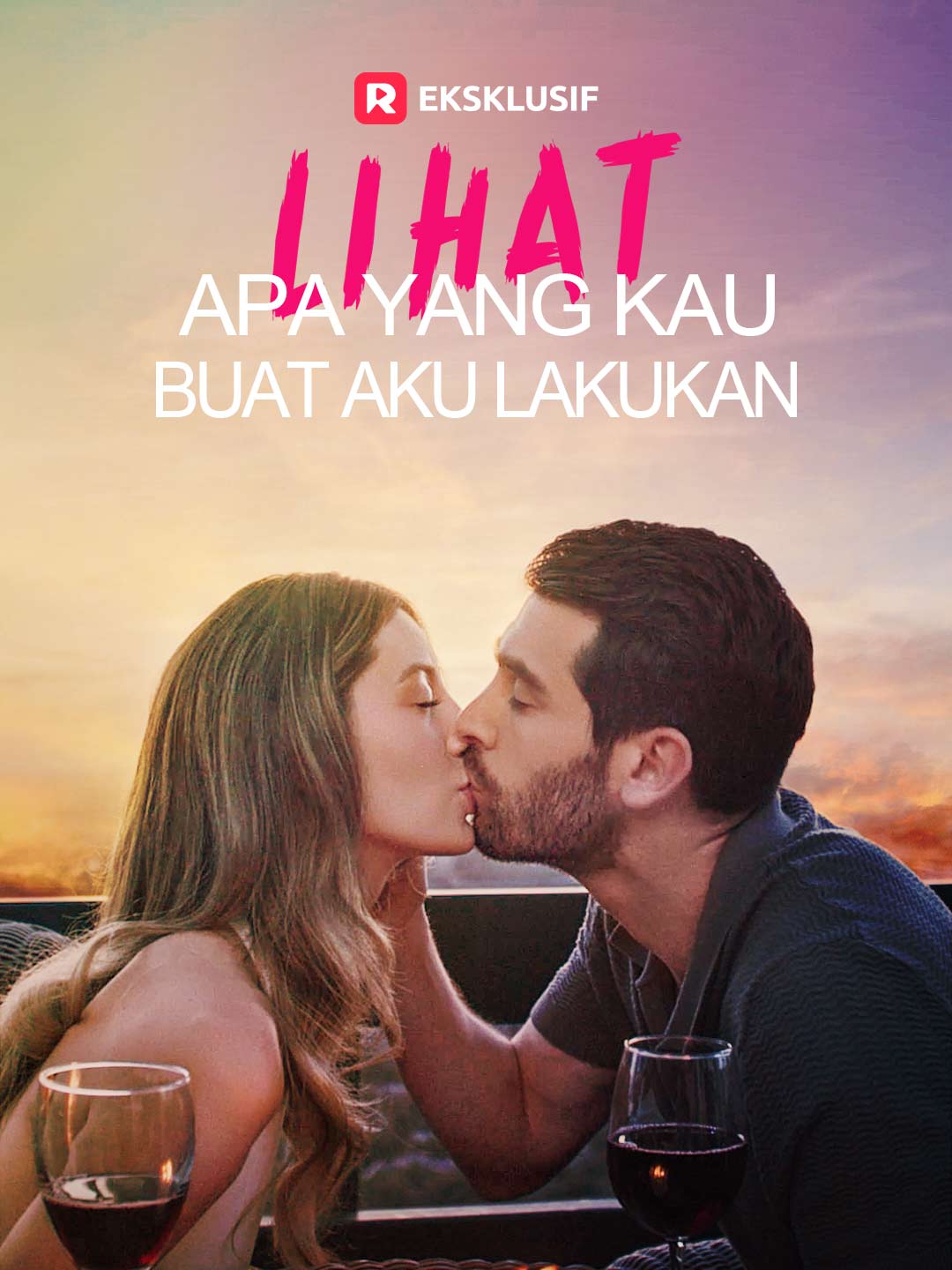 Poster Lihat Apa yang Kau Buat Aku Lakukan