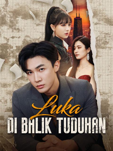 Poster Luka di Balik Tuduhan