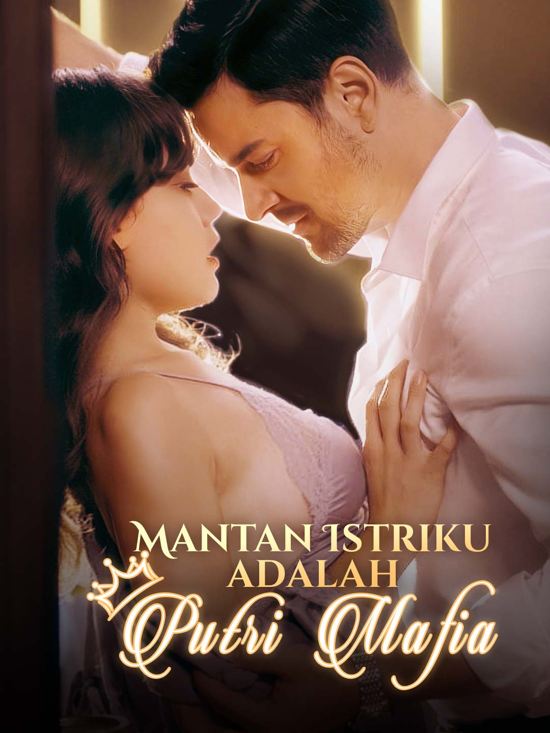 Poster Mantan Istriku adalah Putri Mafia