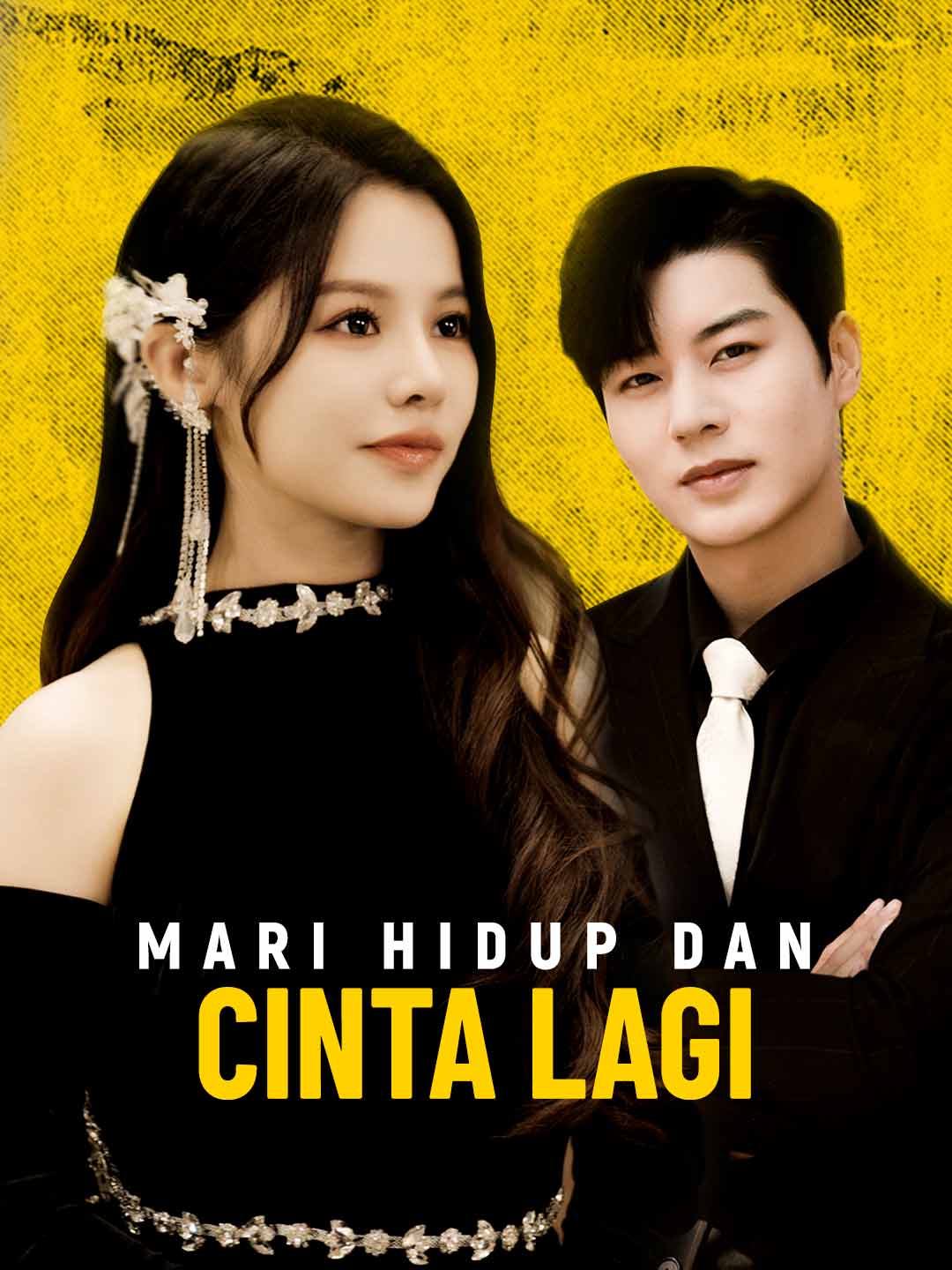 Poster Mari Hidup dan Mencintai Lagi