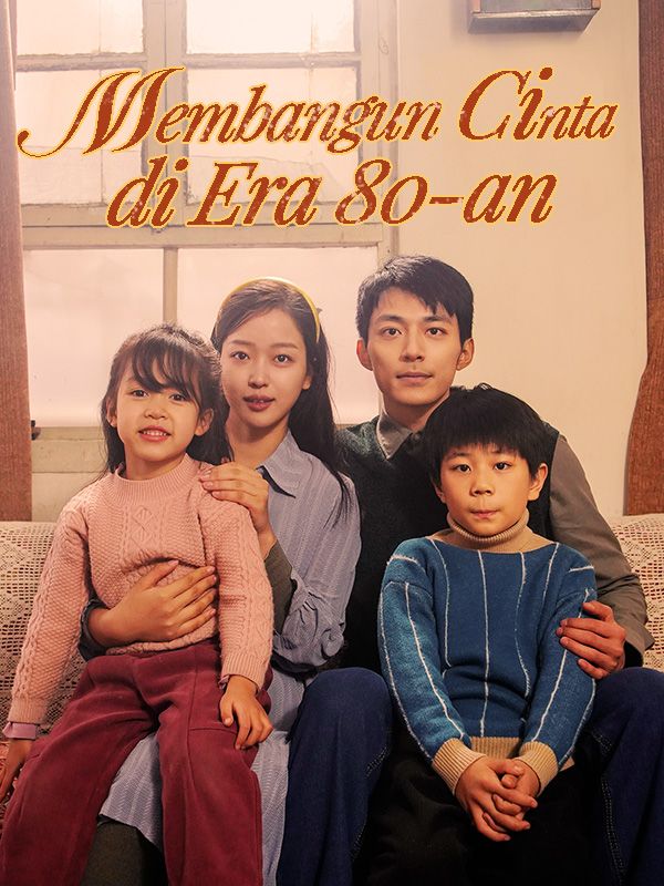 Poster  Membangun Cinta di Era 80-an(Sulih Suara)