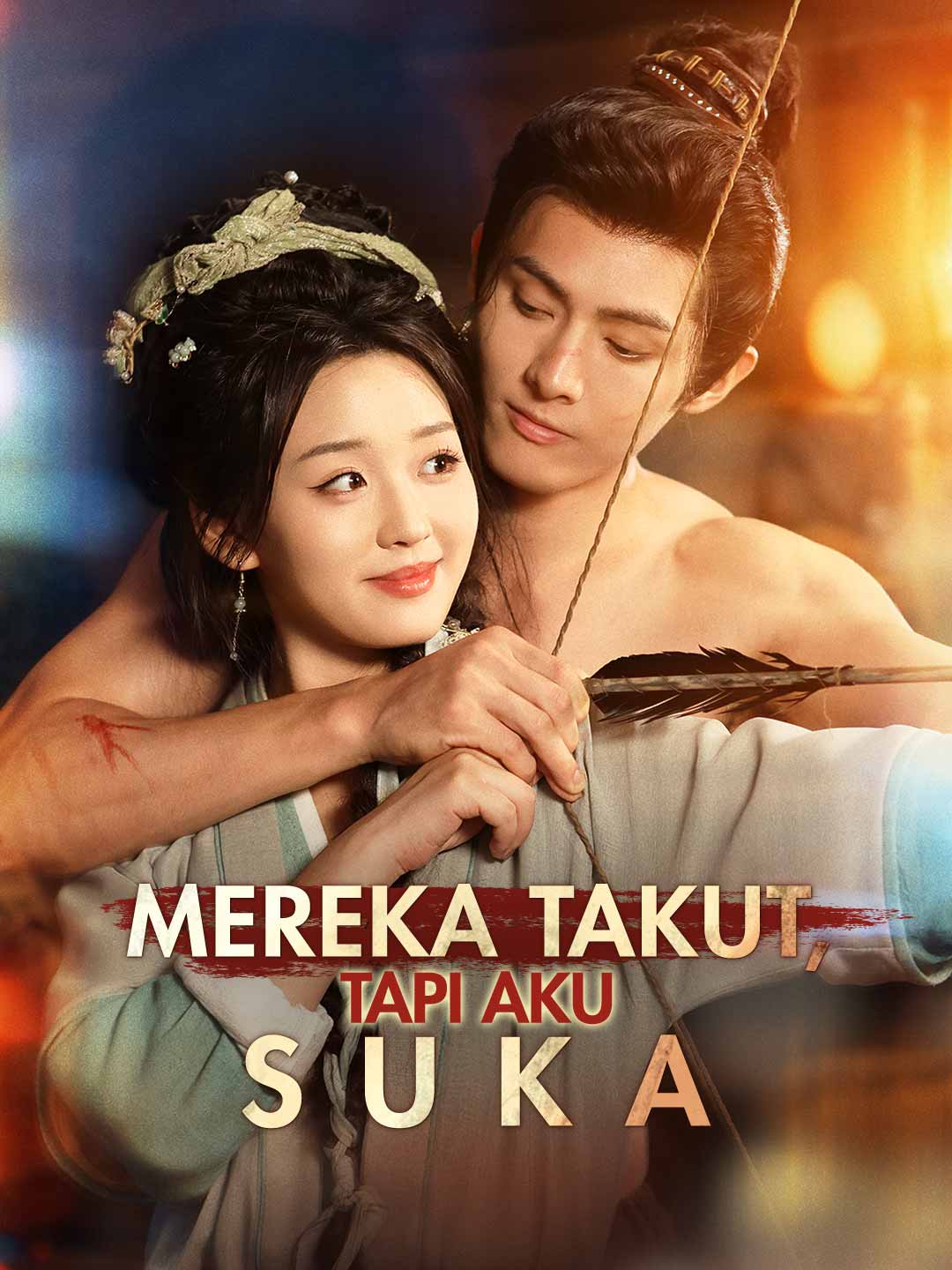 Poster Mereka Takut, Tapi Aku Suka