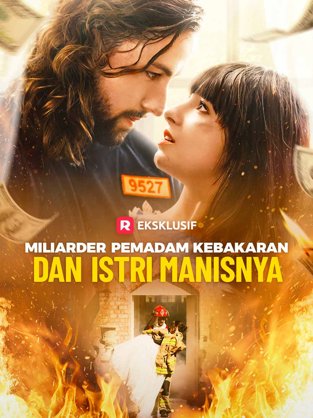 Poster Miliarder Pemadam Kebakaran dan Istri Manisnya