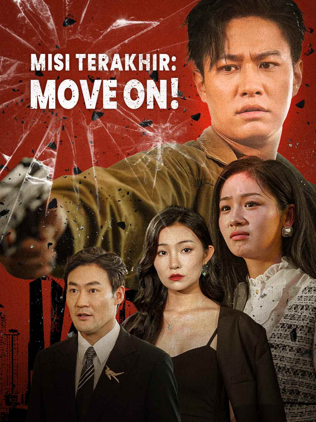 Poster Misi Terakhir: Move on!