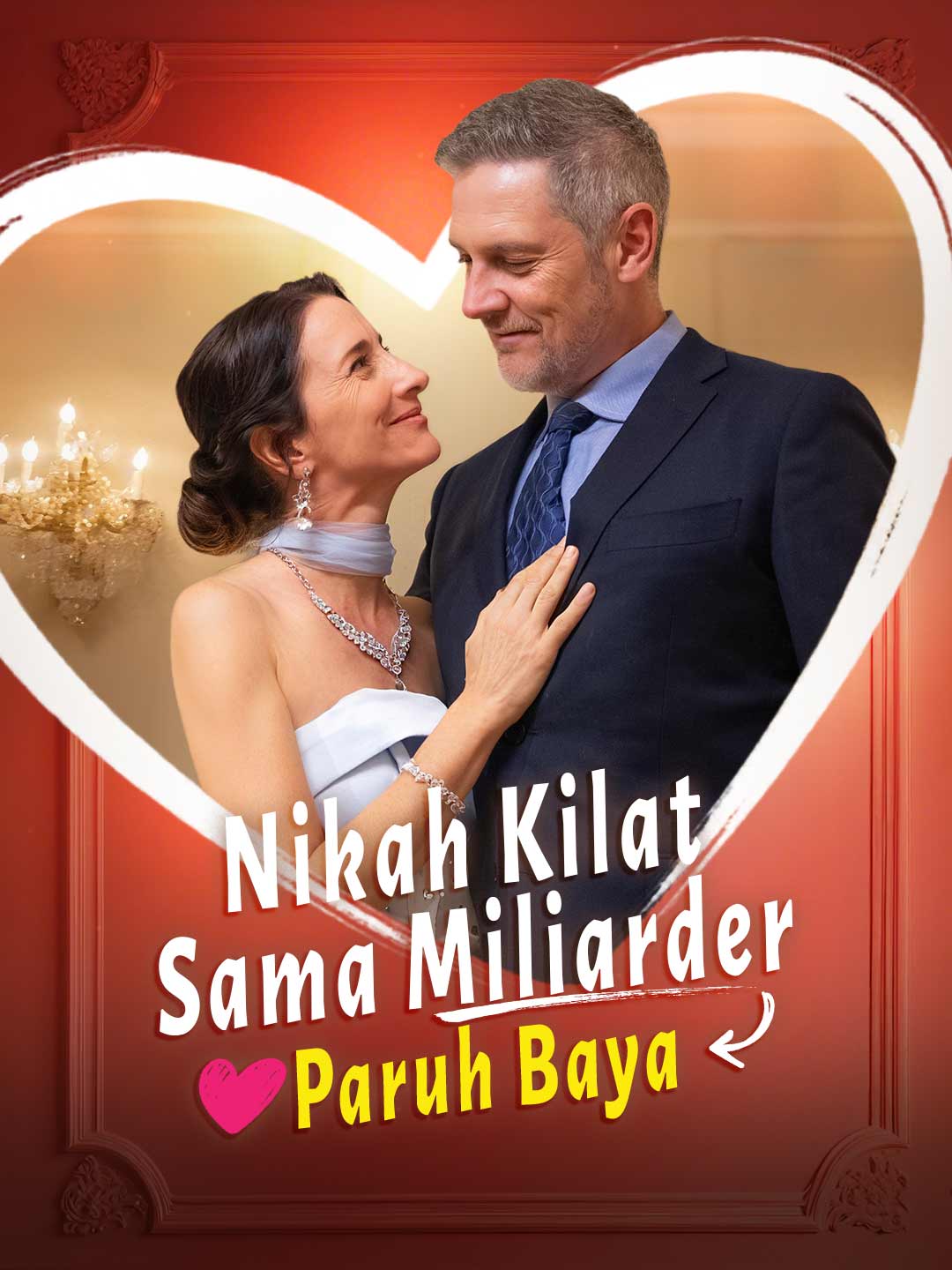 Poster Nikah Kilat Sama Miliarder Paruh Baya