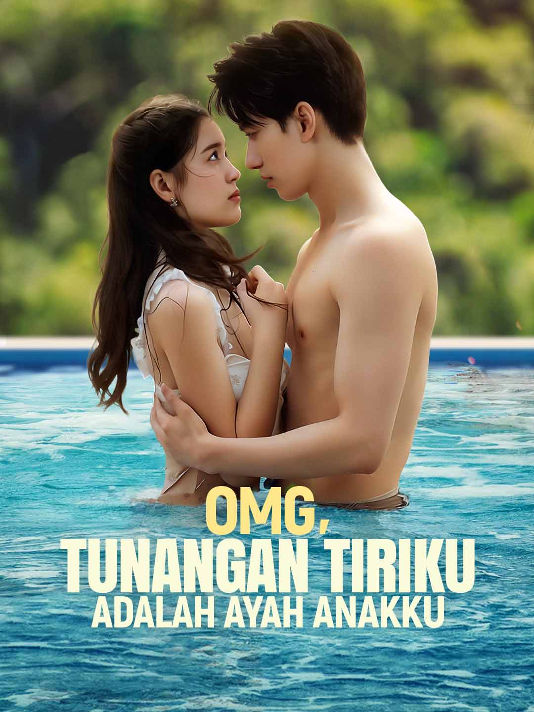 Poster OMG, Tunangan Tiriku adalah Ayah Anakku