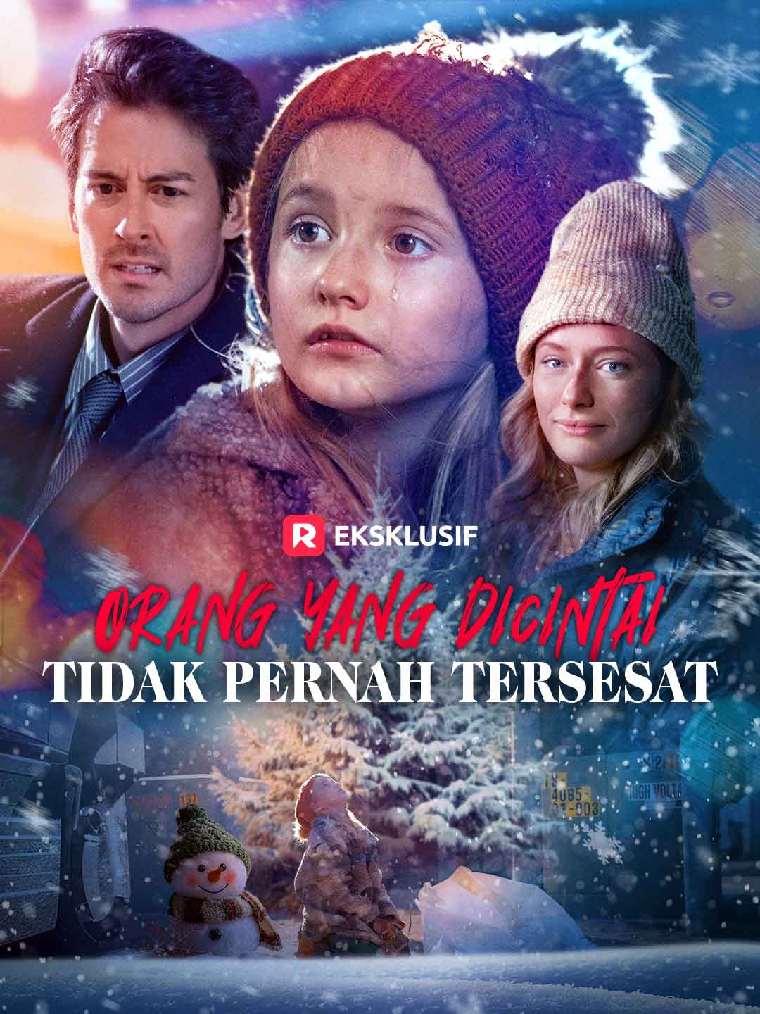 Poster Orang yang Dicintai Tidak Pernah Tersesat