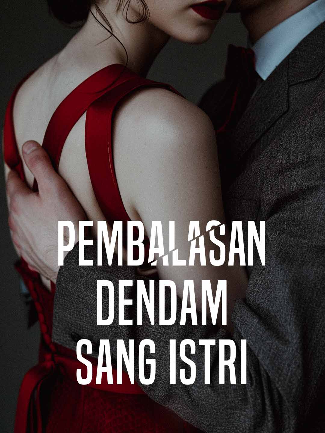Poster Pembalasan Dendam Sang Istri