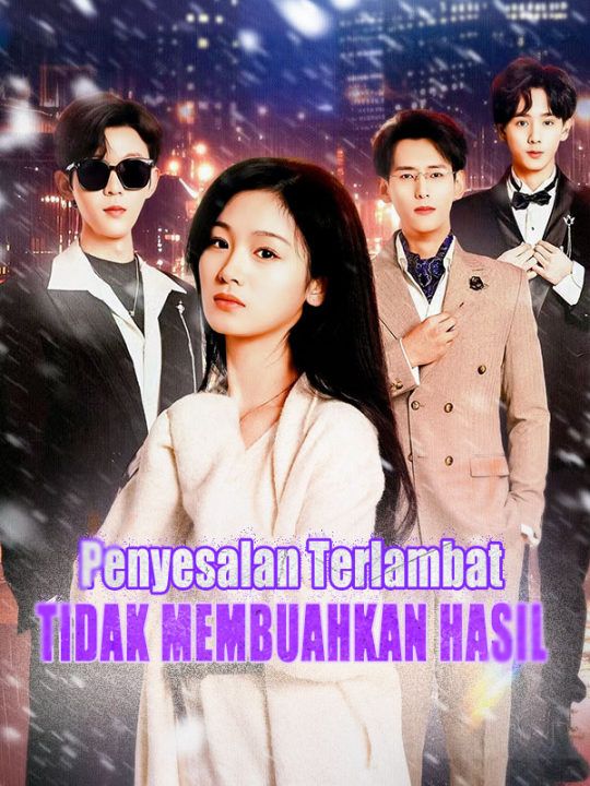 Poster Penyesalan Terlambat Tidak Membuahkan Hasil