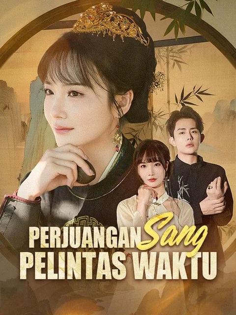 Poster Perjuangan Sang Pelintas Waktu