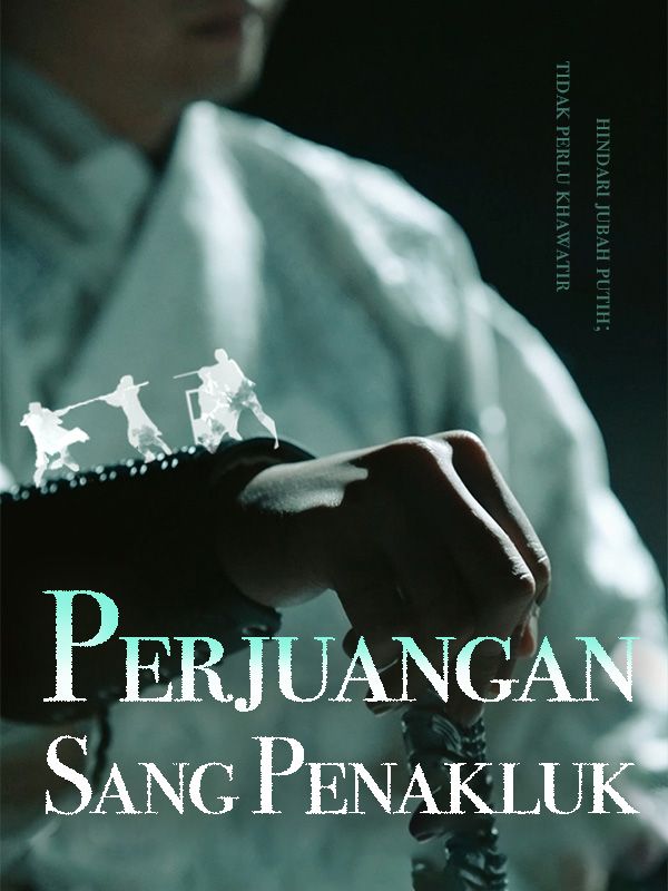 Poster Perjuangan Sang Penakluk
