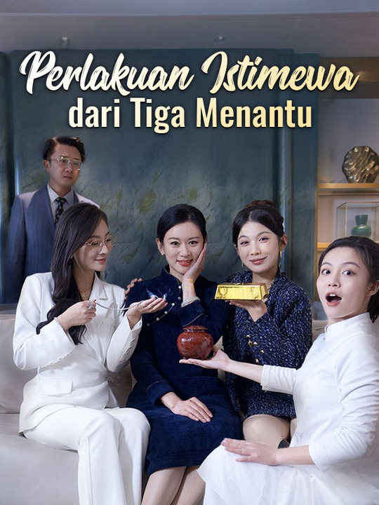 Poster Perlakuan Istimewa dari Tiga Menantu