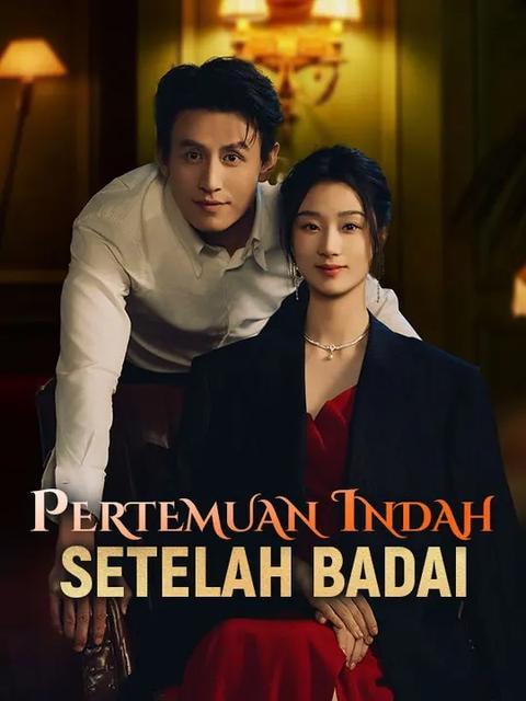 Poster Pertemuan Indah Setelah Badai