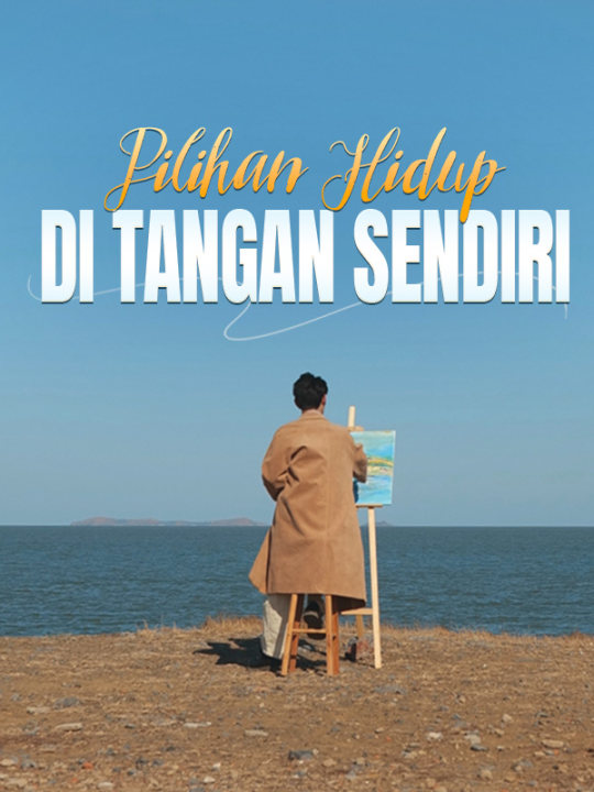 Poster Pilihan Hidup di Tangan Sendiri