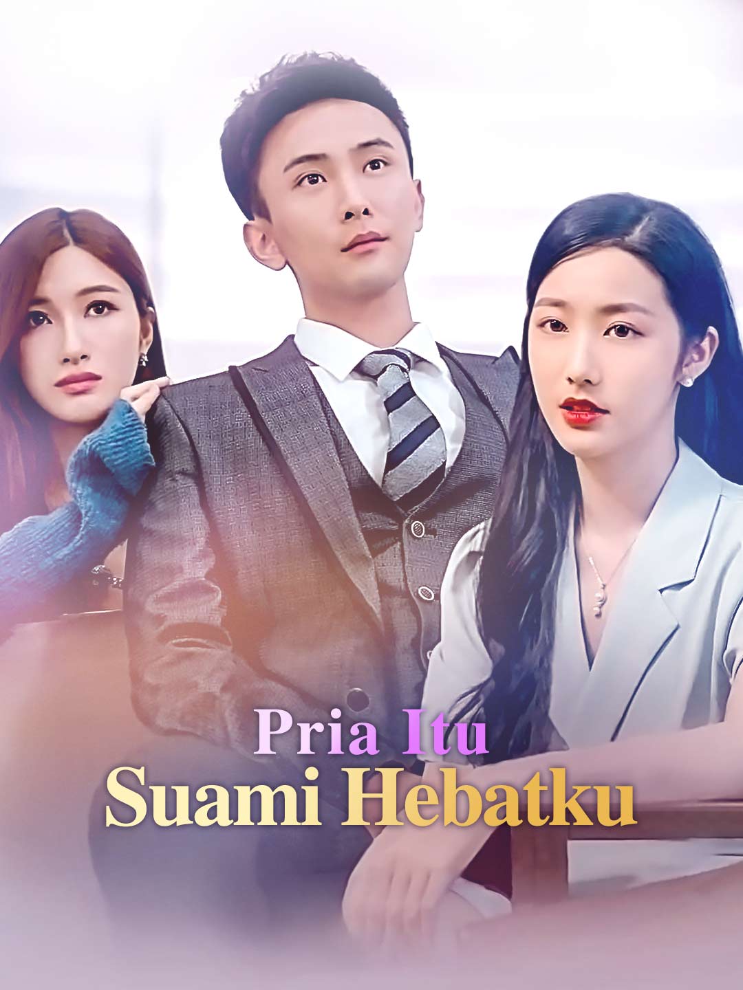 Poster Pria Itu Suami Hebatku