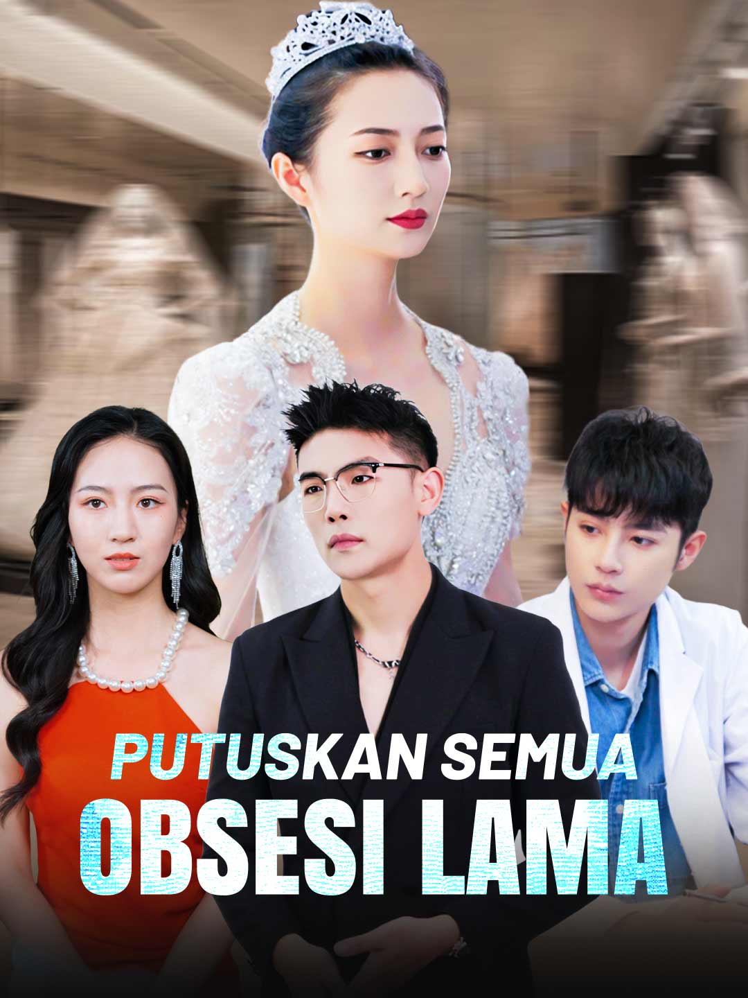 Poster Putuskan Semua Obsesi Lama