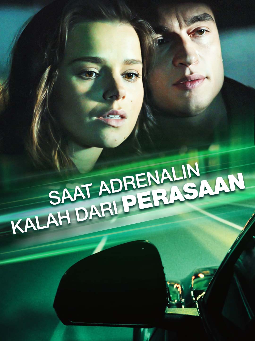 Poster Saat Adrenalin Kalah dari Perasaan
