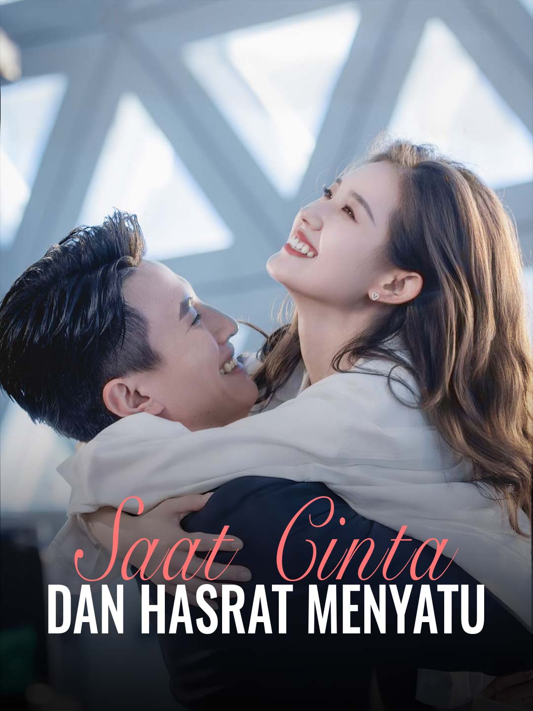 Poster Saat Cinta dan Hasrat Menyatu
