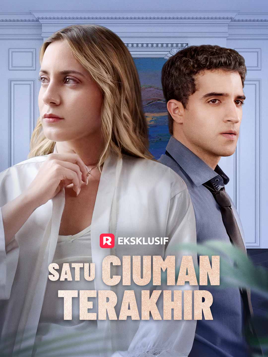 Poster Satu Ciuman Terakhir
