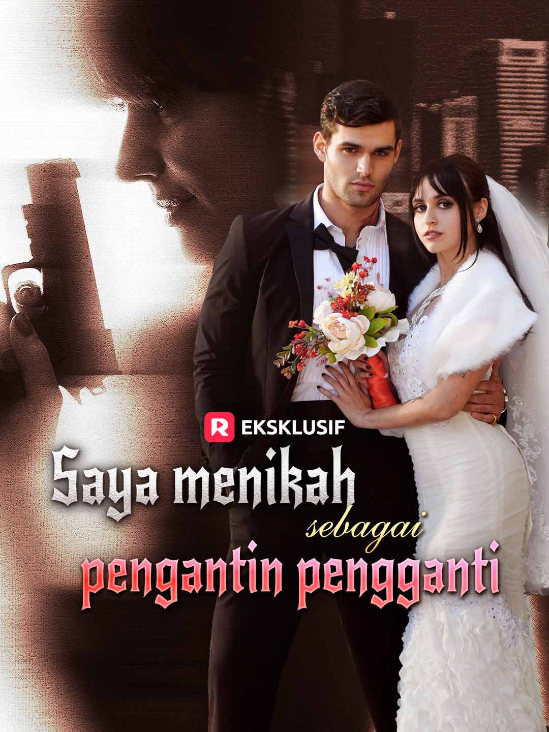 Poster Saya Menikah Sebagai Pengantin Pengganti