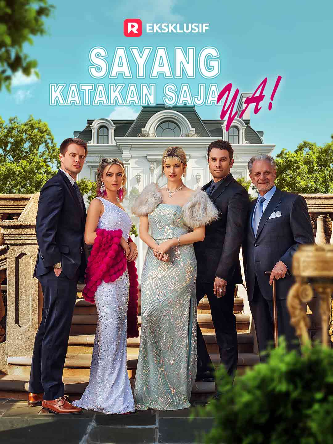 Poster Sayang, Katakan saja Ya!