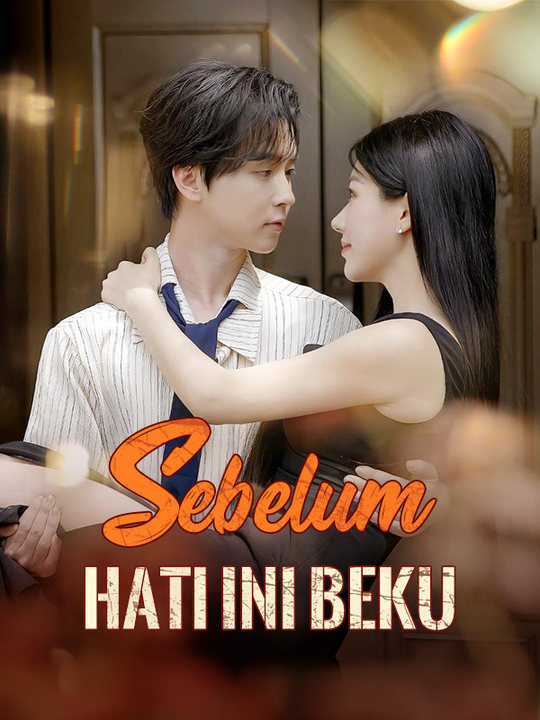 Poster Sebelum Hati Ini Beku