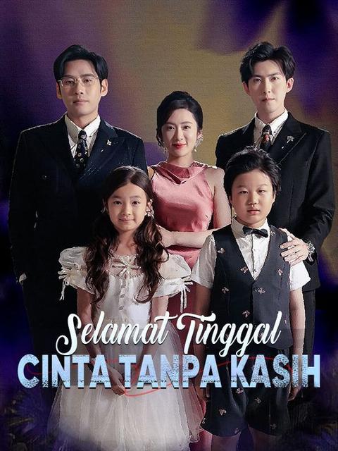 Poster Selamat Tinggal, Cinta Tanpa Kasih
