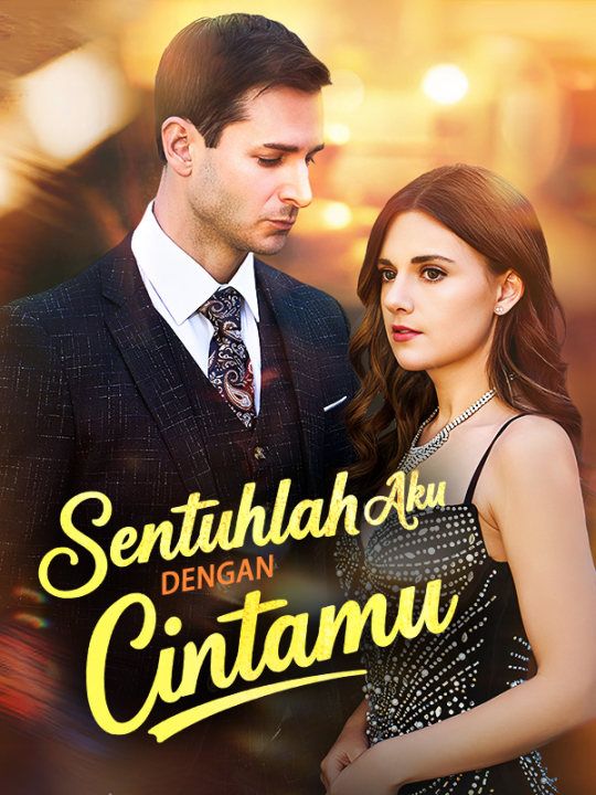 Poster Sentuhlah Aku dengan Cintamu