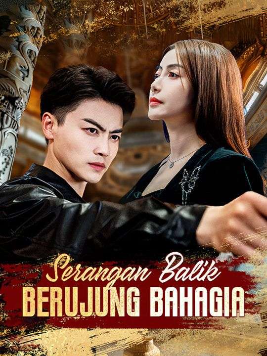 Poster Serangan Balik Berujung Bahagia