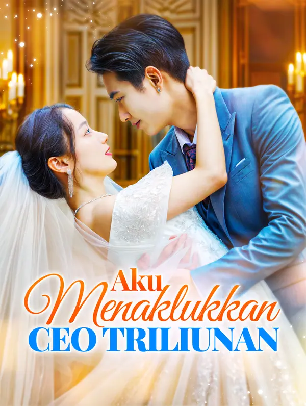 Poster Aku Menaklukkan CEO Triliunan