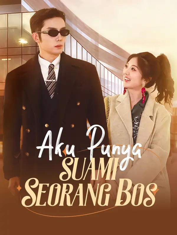 Poster Aku Punya Suami Seorang Bos