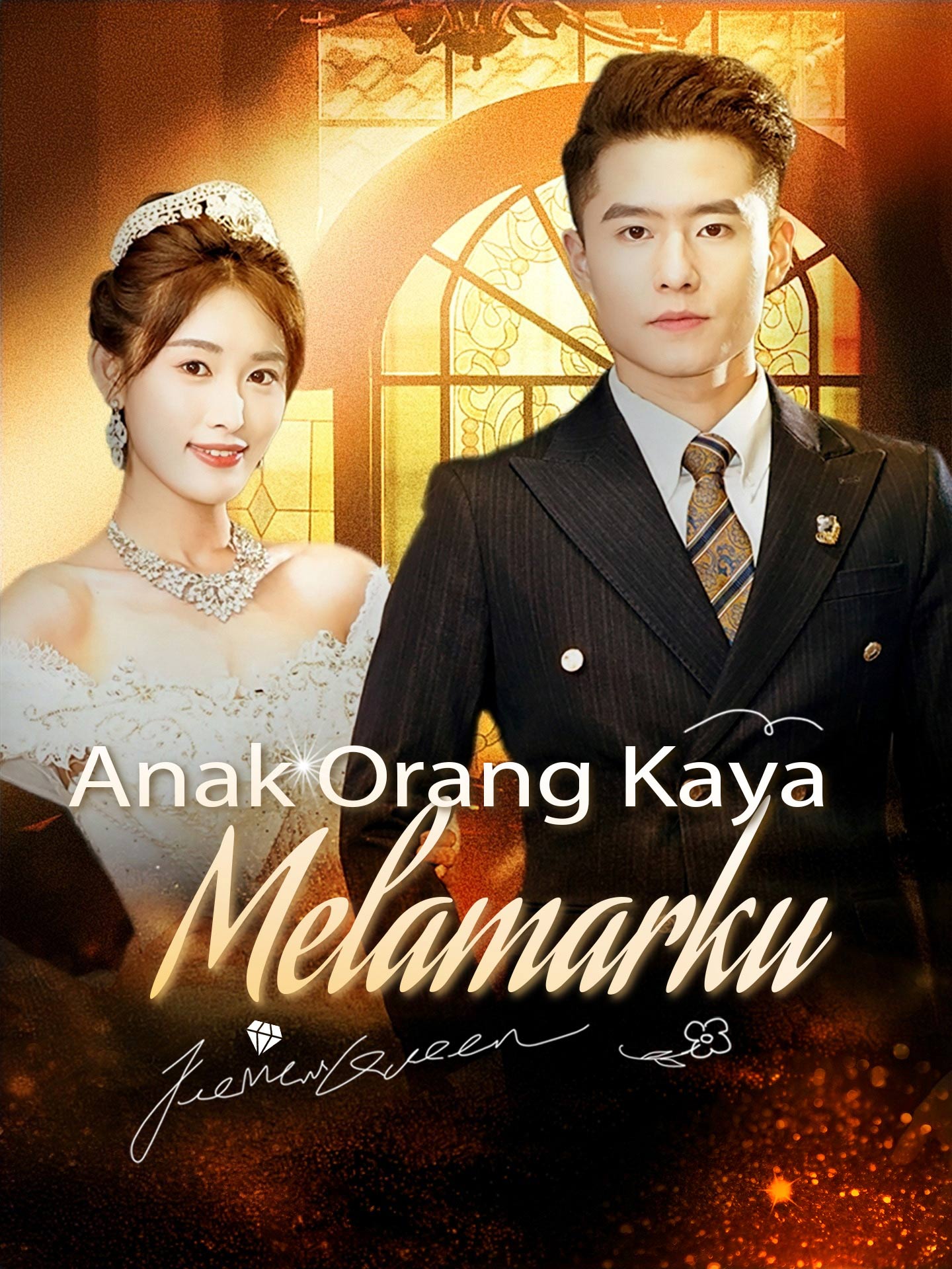 Poster Anak Orang Kaya Melamarku