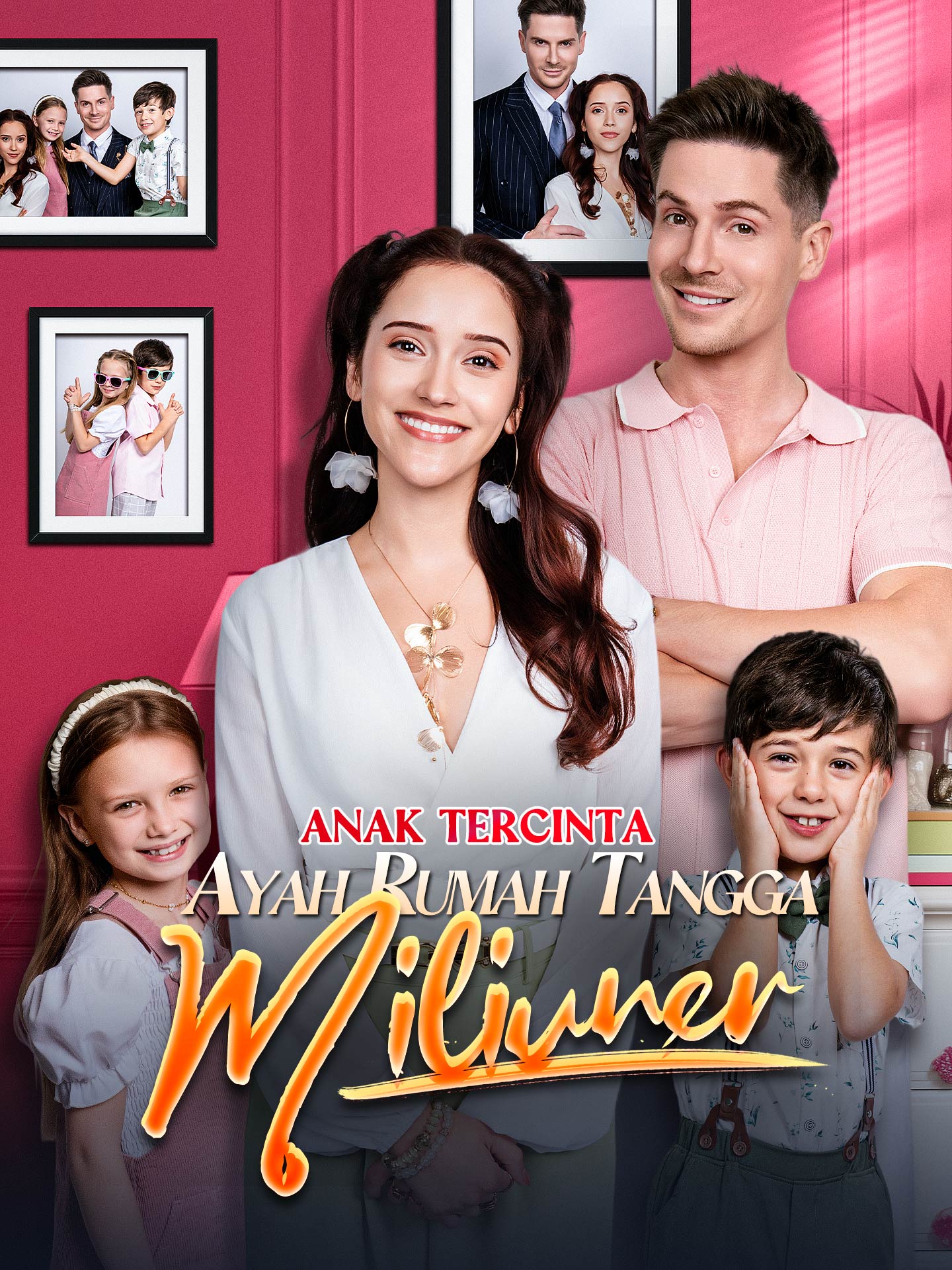 Poster Anak Tercinta Ayah Rumah Tangga Miliuner