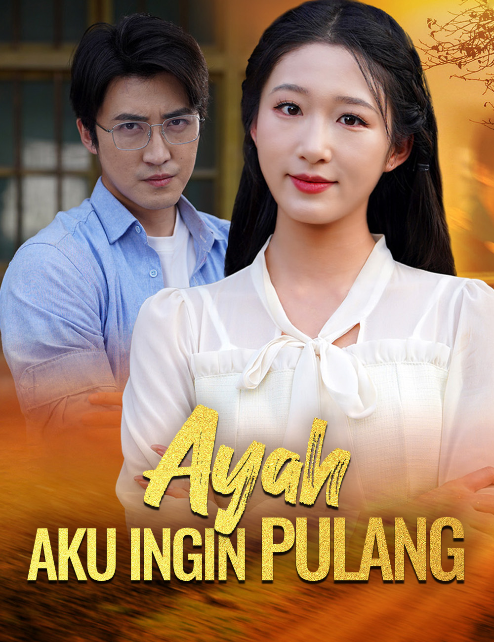 Poster Ayah, Aku Ingin Pulang