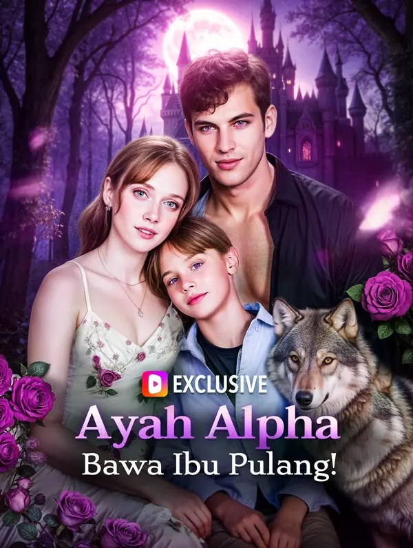Poster Ayah Alpha, Bawa Ibu Pulang!