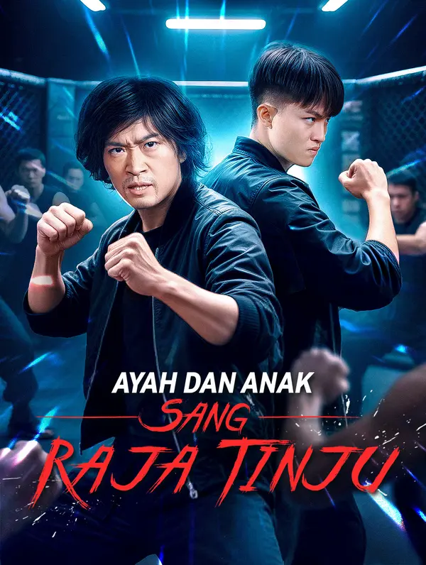 Poster Ayah dan Anak Sang Raja Tinju
