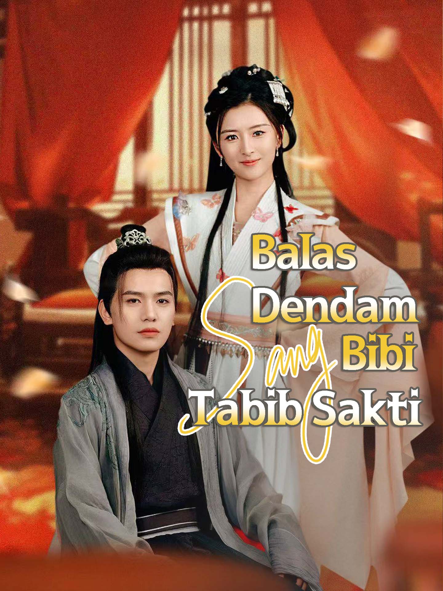 Poster Balas Dendam Bibi sang Tabib Sakti