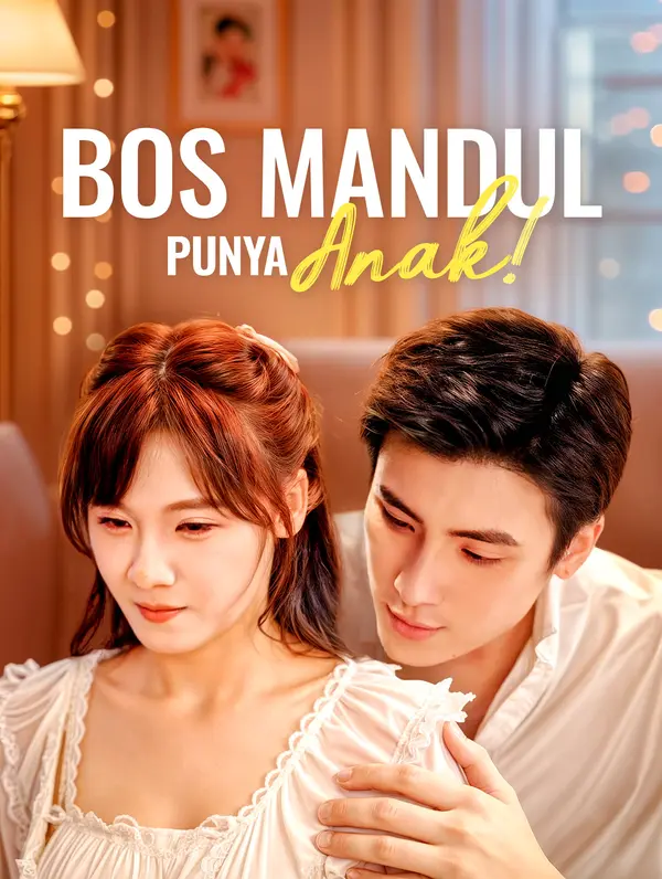 Poster Bos Mandul Punya Anak!
