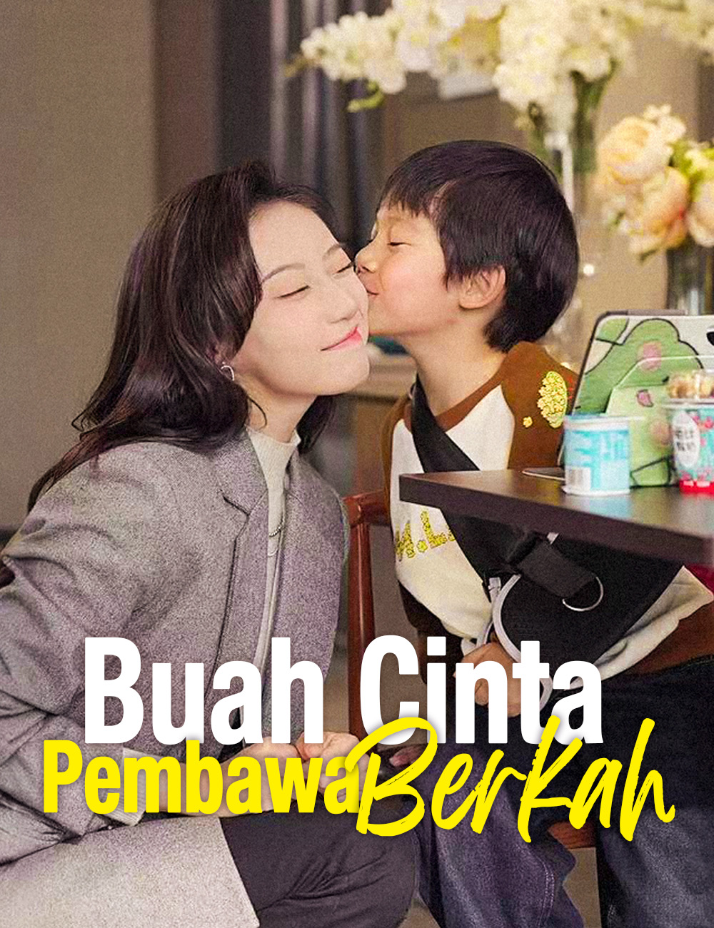Poster Buah Cinta Pembawa Berkah(Dubbing)