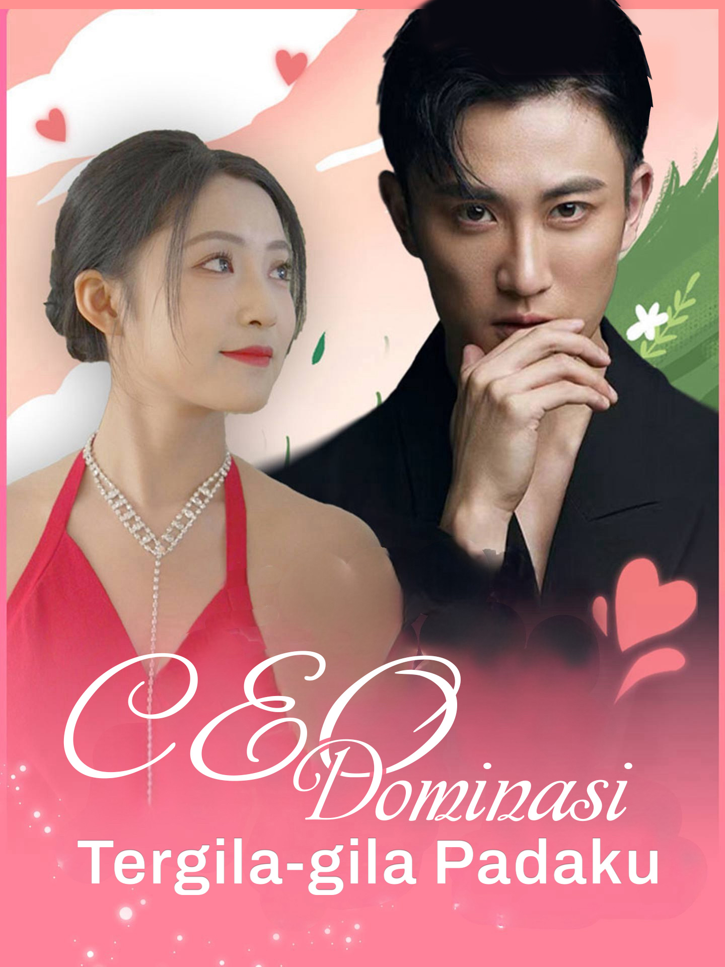 Poster CEO Dominasi Tergila-gila Padaku