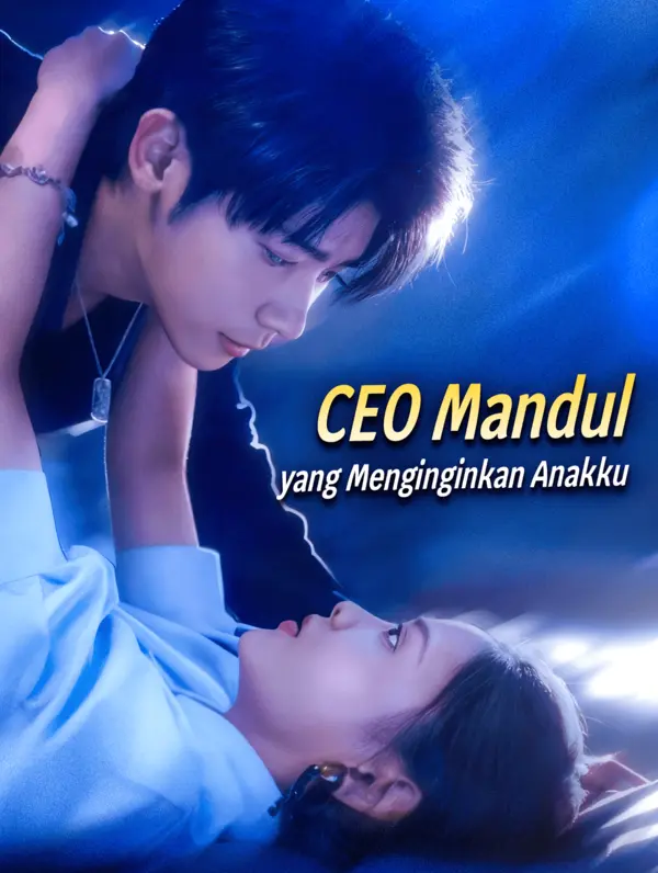Poster CEO Mandul yang Menginginkan Anakku