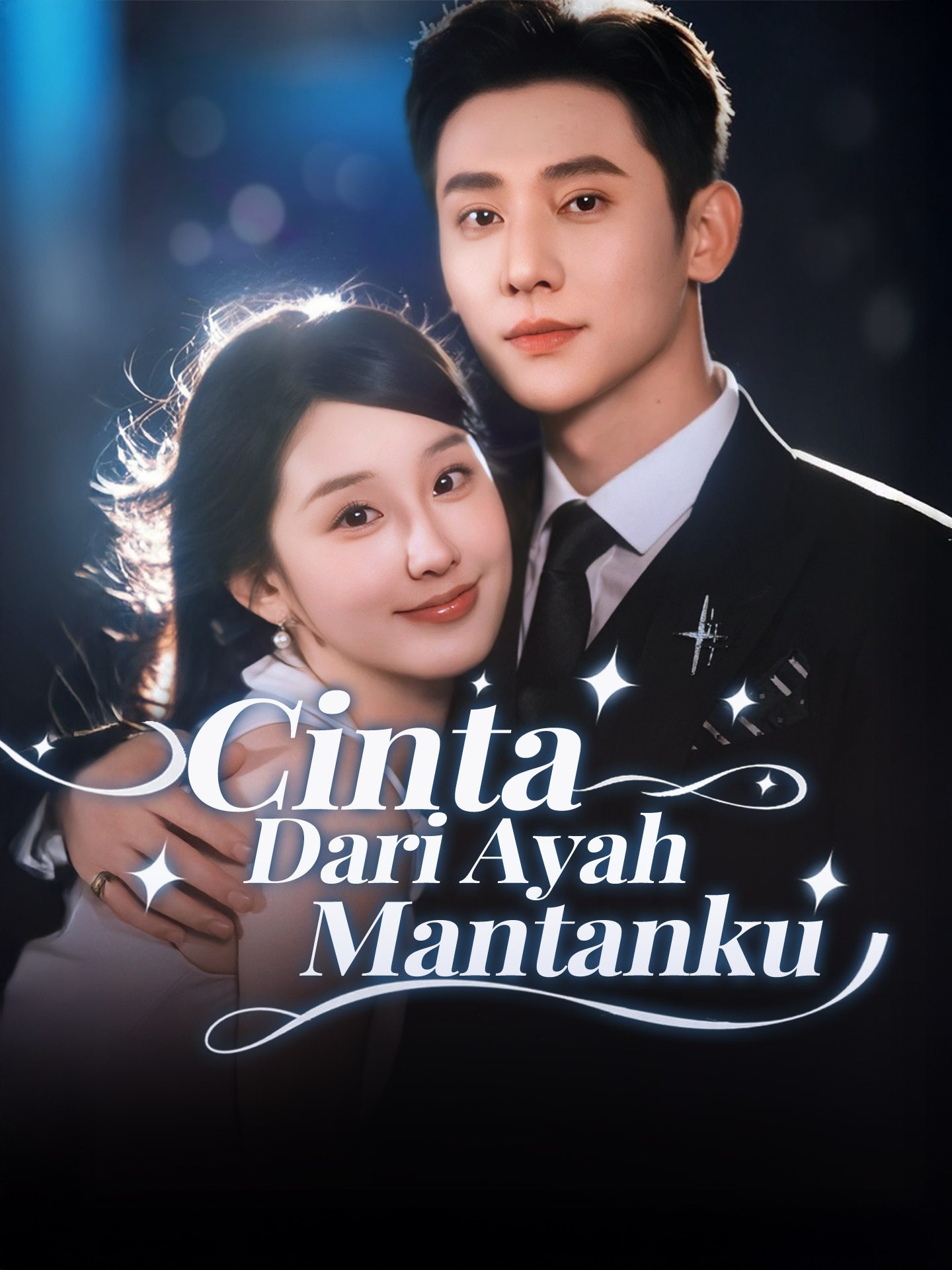 Poster Cinta Dari Ayah Mantanku